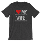 Love My Wife - T-Shirt